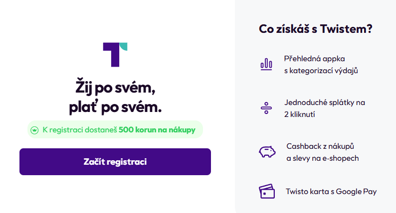 Twisto 500 Kč za založení účtu.